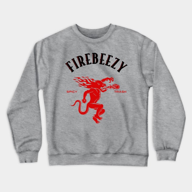 FIREBEEZY Crewneck Sweatshirt by novaiden